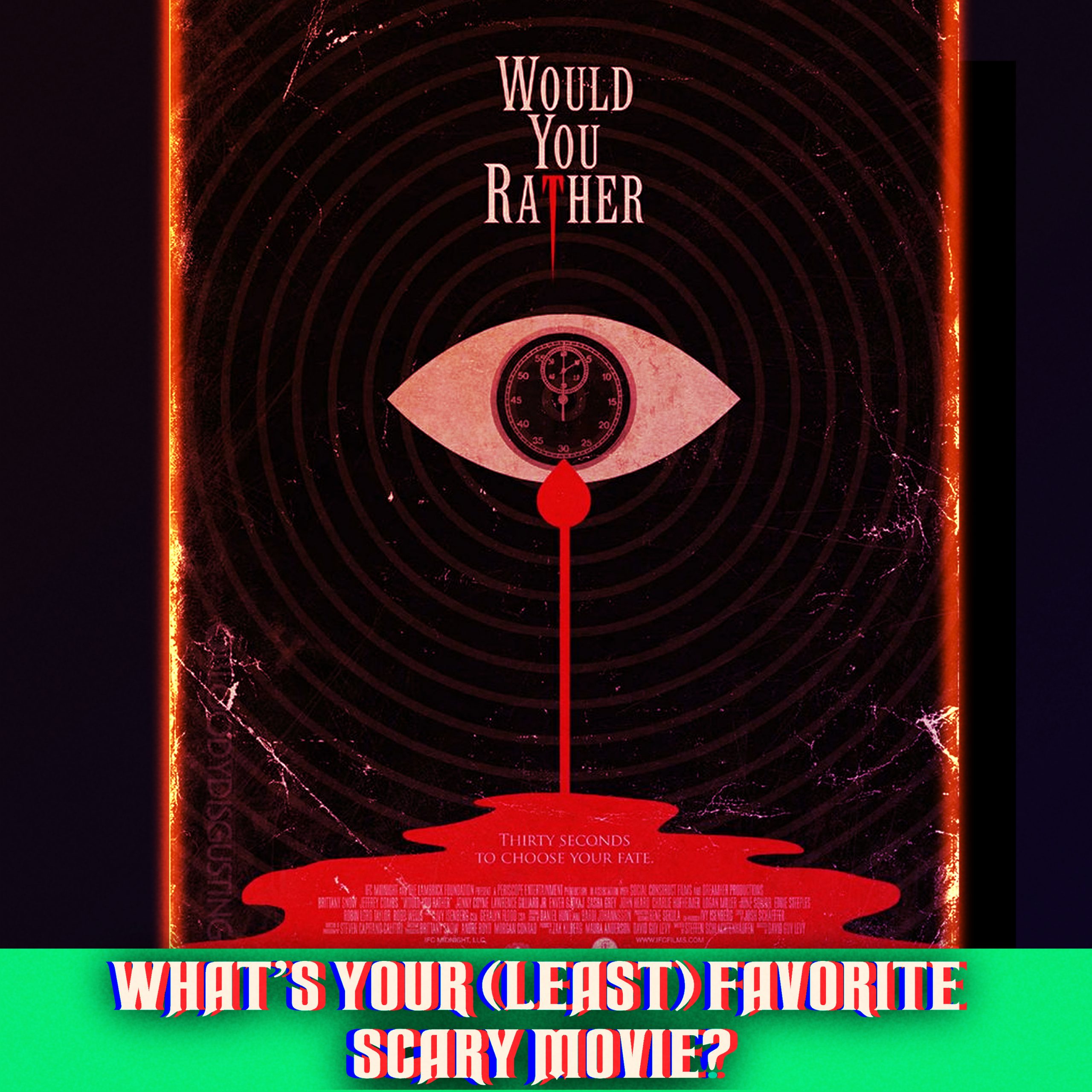 #199: Would You Rather (2012)
