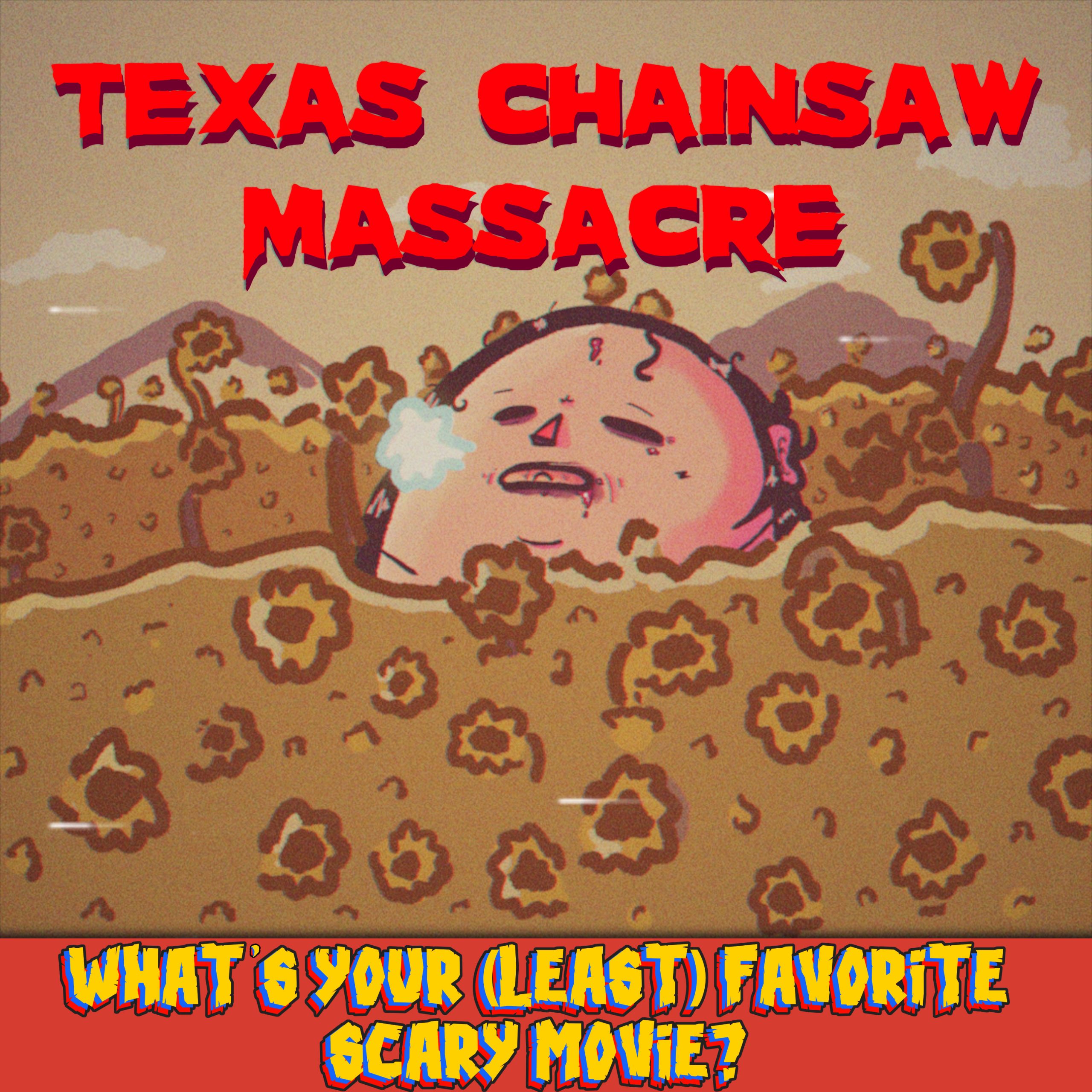 #305: Texas Chainsaw Massacre (2022)