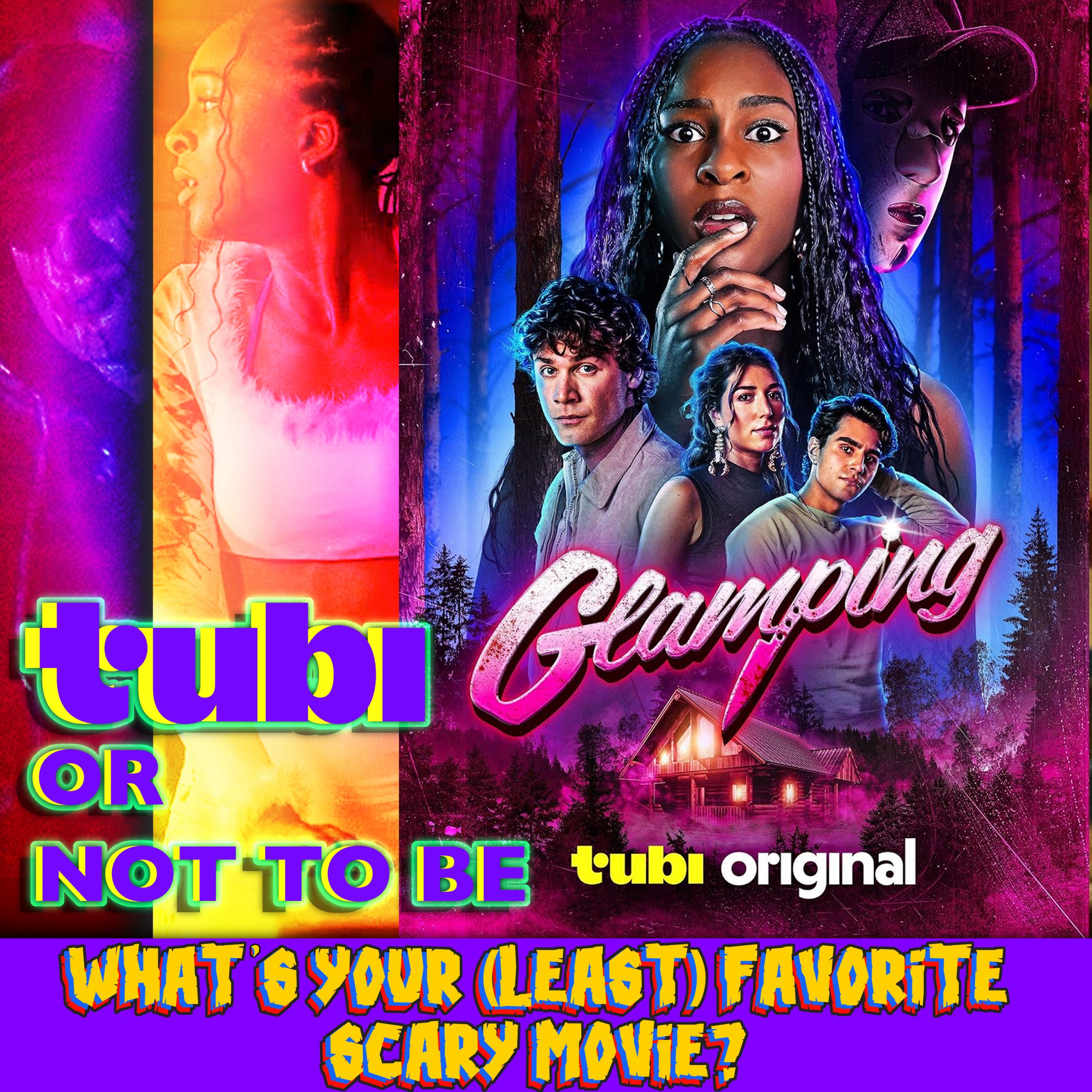 #309: Glamping (2025) – Tubi or Not to Be