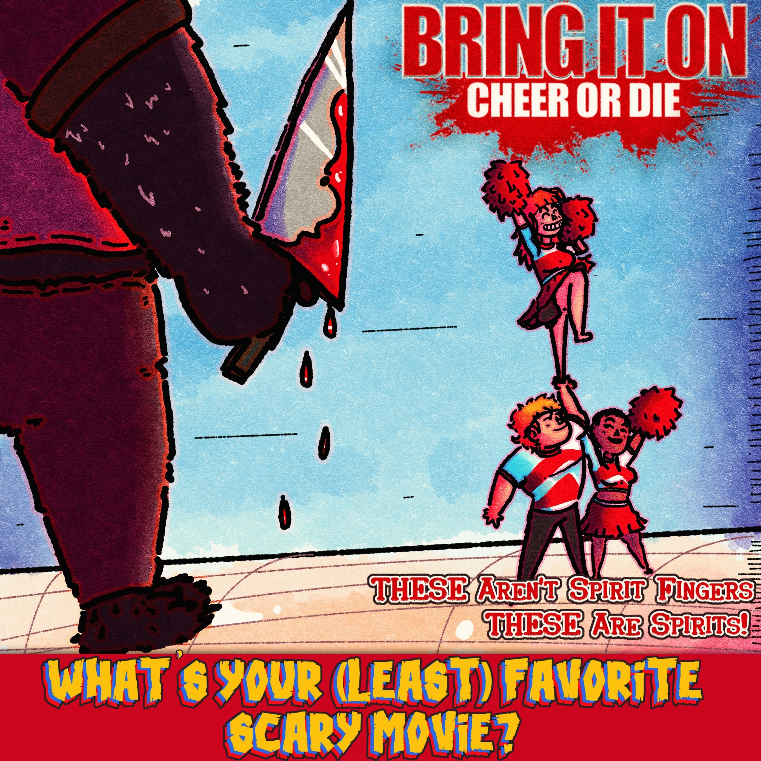 #319: Bring It On: Cheer or Die (2022)